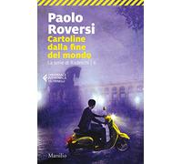 Cartoline dalla fine del mondo. La serie di Radeschi