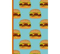 Cartoon Burger Notebook Journal: A notebook with your favorite delicious cheeseburger on the cover. Ready for you to dig in!