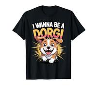 Cartoon Dachshund Corgi Mix Breed Dog I Wanna be a Dorgi T-Shirt