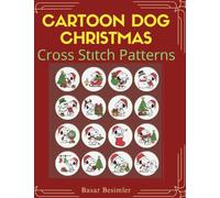 CARTOON DOG CHRISTMAS CROSS STITCH PTTERNS: 19 CUTE DOG PATTERNS
