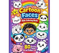 Cartoon Faces Kids Coloring Book: 80 Cute, Funny and Friendly Faces for Kids Ages 3-8 | Easy and Simple Coloring Pages for Boys and Girls