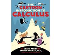 Cartoon Introduction to Calculus