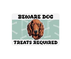 Cartoon Irish Setter Novelty Dog Sign - Beware the Dog Treats Required Funny Metal Plaque - Pet Wall Decor 28cm x 20cm