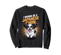 Cartoon Pet Dog Canine Toy Breed I wanna be a Japanese Chin Sweatshirt