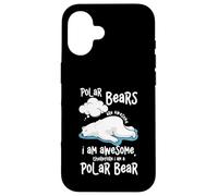 Cartoon Polar Bear Are Awesome I Am A Polar Bear Case for iPhone 16