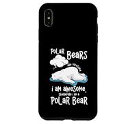 Cartoon Polar Bear Are Awesome I Am A Polar Bear Case for iPhone XS Max