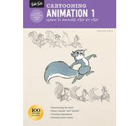 Cartooning: Animation 1 with Preston Blair: Learn to Animate Step by Step (How t