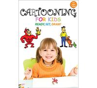 Cartooning For Kids - Ready, Set, Draw!
