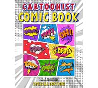 Cartoonist Comic Book - Special Edition: Bringing Out The Creative Side In Children