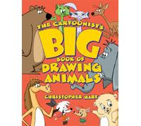 Cartoonist's Big Book of Drawing Animals, The