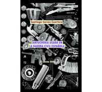 CARTUCHERIA USADA EN LA GUERRA CIVIL ESPAÑOLA