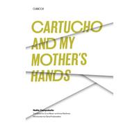 Cartucho and My Mother's Hands (Texas Pan American Series)