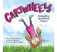 Cartwheels: Finding Your Special Kind of Smart