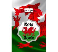 Caru Cymru Notebook: A Simple Wales Welsh Themed Lined Notebook