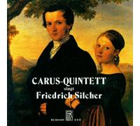 Carus-Quintett - Friedrich Silcher: Songs