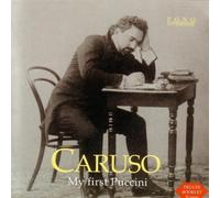 Caruso - Caruso: My First Puccini