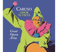 Caruso, Enrico - Amor Ti Vieta: Great Opera Arias