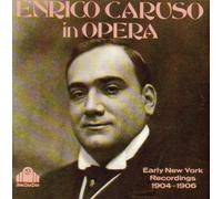 Caruso, Enrico - New York Recordings 1904-06