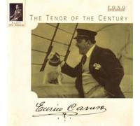 Enrico Caruso - Tenor Of The Century