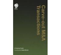 Carve-out M&A Transactions: A Practical Guide