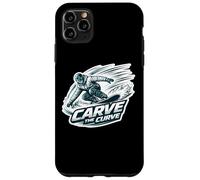 Carve The Curve Snowboard Snowboarding Snowboarder Quote Fun Case for iPhone 11 Pro Max
