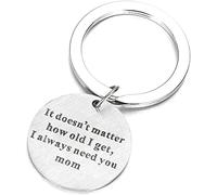 Carved Keychain, No Matter How Old I Am, I Will Always Need You Mom Keychain Convenient Handled