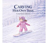 Carving Her Own Trail: A Story About Bravery, Belonging, and Finding Your Magic (Lola's Pocket Hug)