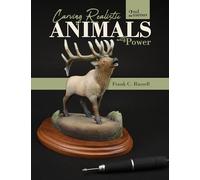 Carving Realistic Animals with Power, 2nd Edition