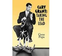Cary Grant: Taking the Lead