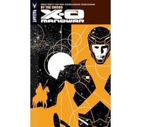 Cary Nord - X-O Manowar Volume 1: By The Sword (X-O MANOWAR (VU) TP)