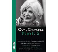 Caryl Churchill Plays: Five