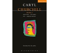 Churchill Plays: 2: Softcops; Top Girls; Fen; Serious Money (Contemporary Dramatists)
