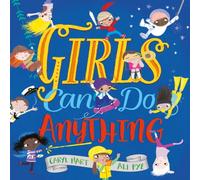 Caryl Hart Girls Can Do Anything Book Caryl Hart Multicolor