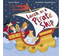 Caryl Hart Lunch on a Pirate Ship Paperback Book Caryl Hart Multicolor
