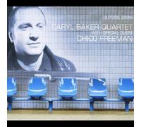 CARYL QUARTET BAKER/CHICO FREEMAN- OUTSIDE ZOOM CD POP/ROCK/JAZZ NEW