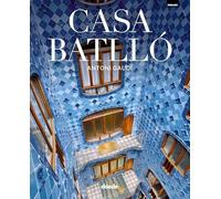 Casa Batlló - Antoni Gaudí | Hardcover book with large photographs and text | Architecture, history and art | English language | ISBN 9788491033417