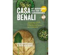 Casa Benali: het Marokkaanse huis-tuin-en-keukenkookboek