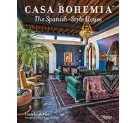 Casa Bohemia: The Spanish-Style House - Rizzoli Cucine
