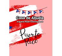 Casa de Abuela: A Puerto Rican Coloring Book