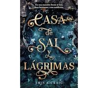 Casa de Sal Y Lágrimas / House of Salt and Sorrows (Hermanas de la Sal)