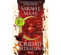 Casa de tierra y sangre (edición limitada · Verano) (Ciudad Medialuna 1) (Campaña | Ahora por menos)
