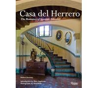Casa Del Herrero: The Romance of Spanish Colonial