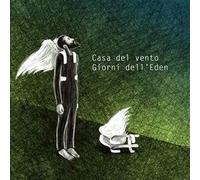 Casa Del Vento - Giorni Dell'eden