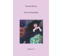 Casa di bambola: (Edizione integrale)