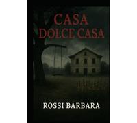 Casa dolce Casa
