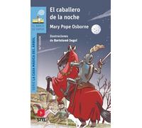 Casa magica del arbol 2/El caballero de la noche (El Barco de Vapor Azul)