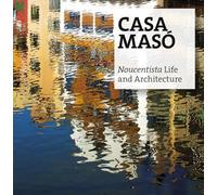 Casa Masó: Noucentista Life and Architecture (Sèrie 4)