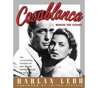 Casablanca: Behind the Scenes