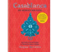 Casablanca : My Moroccan Food