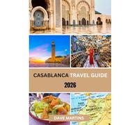 Casablanca Travel Guide 2026
